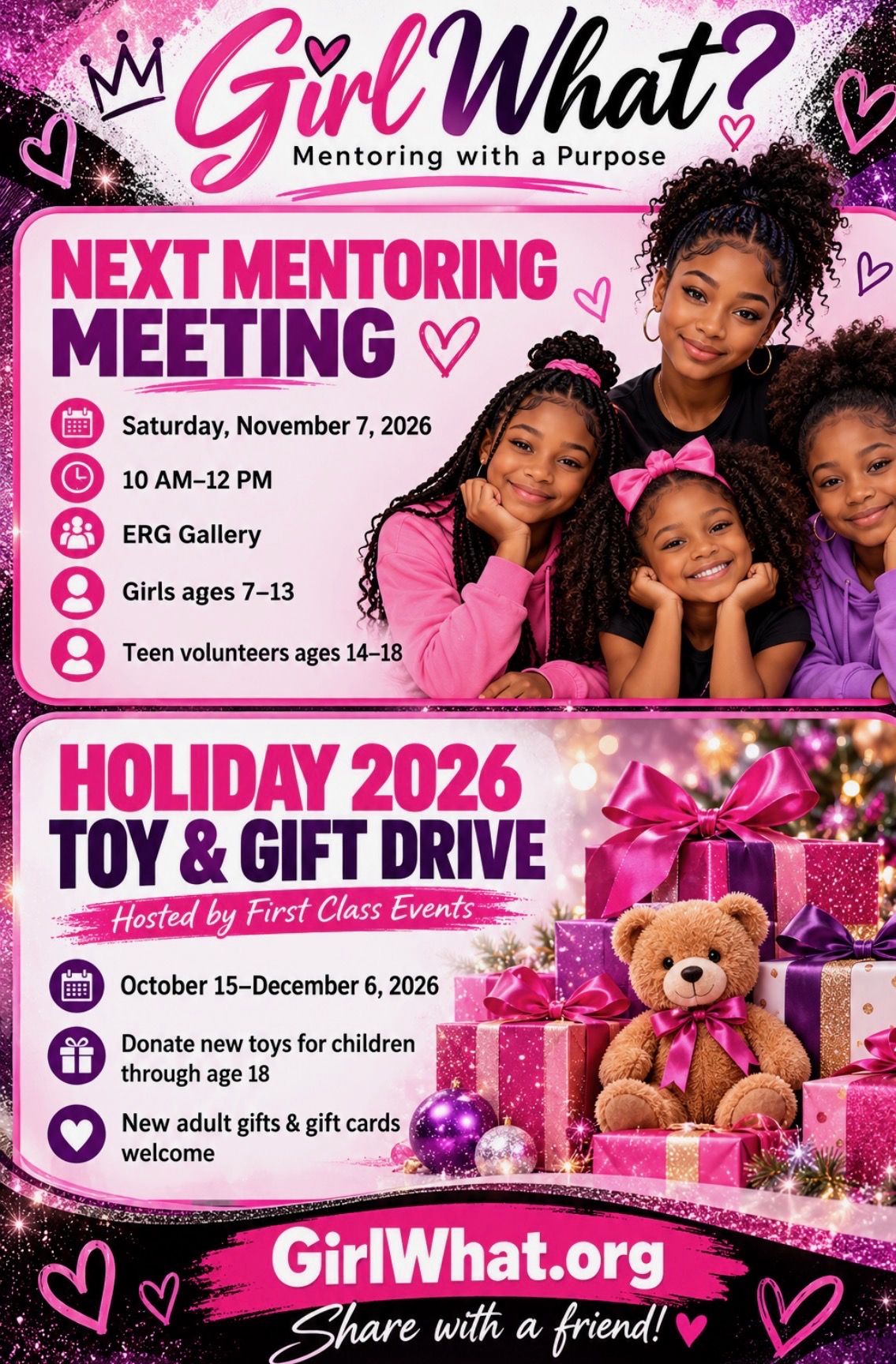 Girl, What? flyer — Next Mentoring Meeting, November 7, 2026, and Holiday Toy & Gift Drive, October 15–December 6, 2026